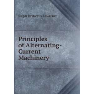    Current Machinery Ralph Restieaux Lawrence  Books