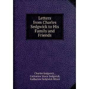  Letters from Charles Sedgwick to His Family and Friends 