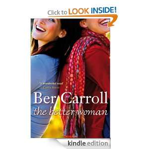 The Better Woman Ber Carroll  Kindle Store