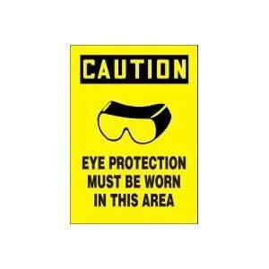 CAUTION EYE PROTECTION MUST BE WORN IN THIS AREA (W/GRAPHIC) 14 x 10 