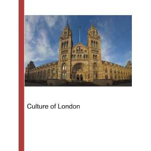  Culture of London Ronald Cohn Jesse Russell Books