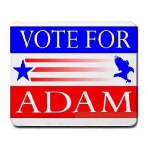  VOTE FOR ADAM Mousepad