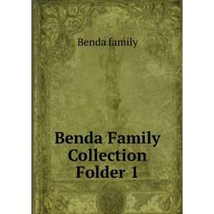  Benda Family Collection. Folder 1: Benda family: Books
