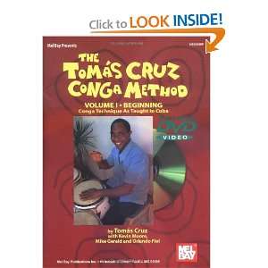  Mel Bay The Tomás Cruz Conga Method, Vol. I Conga 