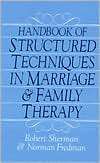 Handbook of Structured Techniques in Marriage and Family Therapy 