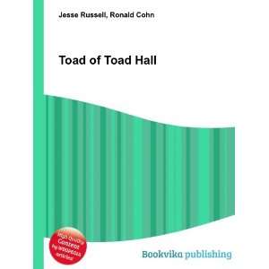  Toad of Toad Hall Ronald Cohn Jesse Russell Books