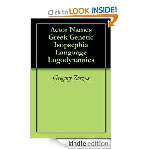 Actor Names Greek Genetic Isopsephia Language Logodynamics Gregory 
