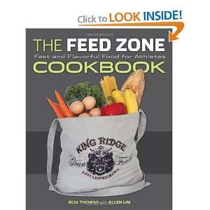  The Feed Zone Cookbook Fast and Flavorful Food for 