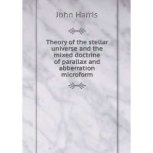 Theory of the stellar universe and the mixed doctrine of parallax and 