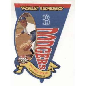 2003 Fleer Fall Classic Pennant Aggression #6 Pee Wee 