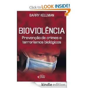 Bioviolência (Portuguese Edition): Barry Kellman, Maria Silvia 