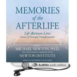   the Afterlife: Life Between Lives Stories of Personal Transformation