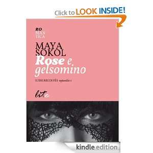 Rose e gelsomino (Italian Edition) Maya Sokol  Kindle 
