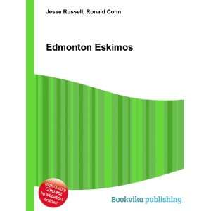  Edmonton Eskimos Ronald Cohn Jesse Russell Books