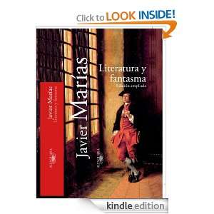 Literatura y fantasma (Textos de Escritor) (Spanish Edition): Marías 