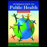 Introduction to Public Health 3RD Edition, Mary Jane Schneider 