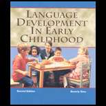 Language Development in Early Childhood (ISBN10 0132281333; ISBN13 