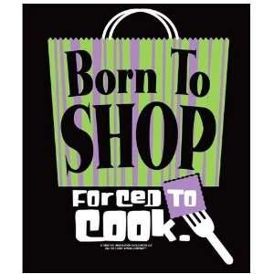 Born To Shop Apron