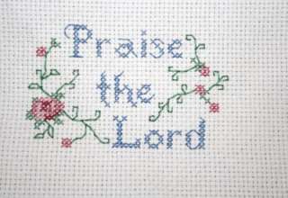 COMPLETED CROSS STITCH,IF YOU DONT FEEL CLOSE TO GOD, PRAISE THE LORD 