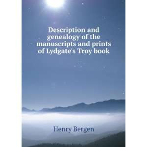   the manuscripts and prints of Lydgates Troy book Henry Bergen Books