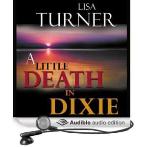  A Little Death in Dixie (Audible Audio Edition) Lisa 
