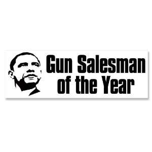  Anti Obama   Gun Salesman of the Year Bumper Sticker 
