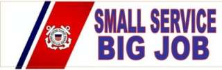   USA BUMPER STICKER DECAL USCG COAST GUARD SMALL SERVICE BIG JOB  
