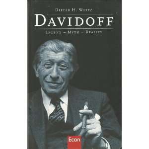   Davidoff Legend   Myth   Reality Dieter H. Wirtz, Mark Wilch Books