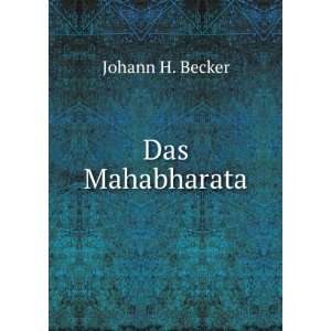  Das Mahabharata: Johann H. Becker: Books
