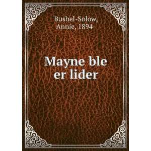  Mayne ble er lider Annie, 1894  Bushel Solow Books