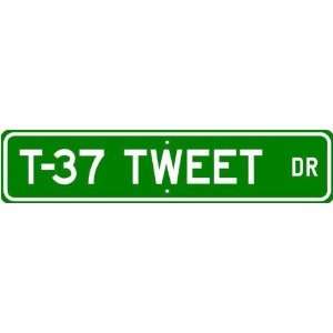  T 37 T37 TWEET Street Sign   High Quality Aluminum: Sports 