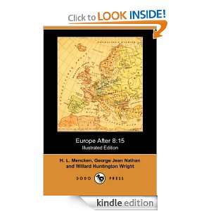 Europe After 815 H. L. MENCKEN, George Jean Nathan, WILLARD 