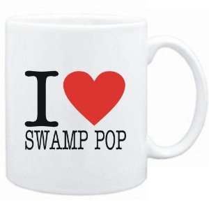Mug White  I LOVE Swamp Pop  Music:  Sports & Outdoors