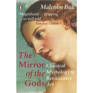   Mythology in Renaissance Art [Paperback] Malcolm Bull Books