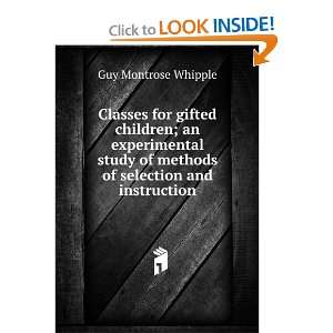   of methods of selection and instruction Guy Montrose Whipple Books