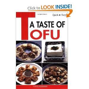  Quick & Easy A Taste of Tofu (Quick & Easy (Japan 