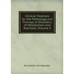   and Therapy of Disorders of Metabolism and Nutrition, Volume 4
