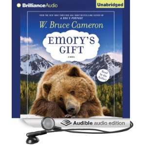   Emorys Gift (Audible Audio Edition) W. Bruce Cameron Books