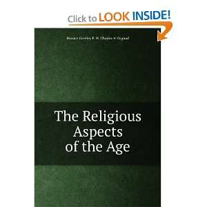   Aspects of the Age Horace Greeley E. H. Chapin et Osgood Books