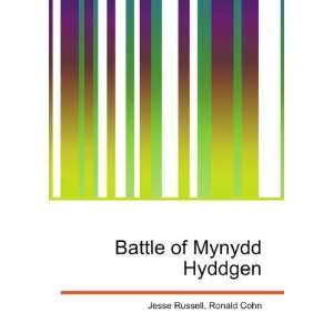  Battle of Mynydd Hyddgen: Ronald Cohn Jesse Russell: Books