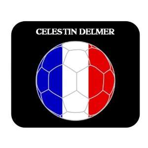  Celestin Delmer (France) Soccer Mouse Pad 