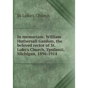  In memoriam William Hothersall Gardam, the beloved rector 