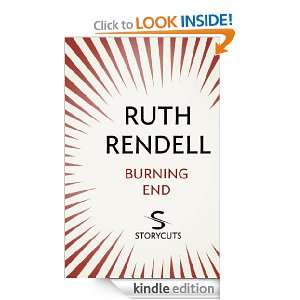 Burning End (Storycuts) Ruth Rendell  Kindle Store