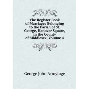  The Register Book of Marriages Belonging to the Parish of 