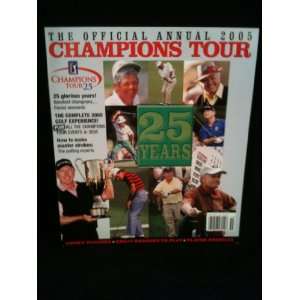    The Official Annual 2005 Champions Tour Booklet