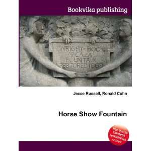  Horse Show Fountain Ronald Cohn Jesse Russell Books