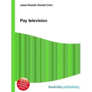  Pay television Ronald Cohn Jesse Russell Books