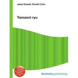  Yamanni ryu Ronald Cohn Jesse Russell Books