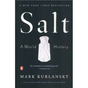  Salt A World History (Paperback)  N/A  Books