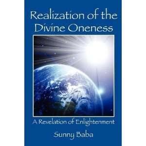   Oneness A Revelation of Enlightenment [Paperback] Sunny Baba Books